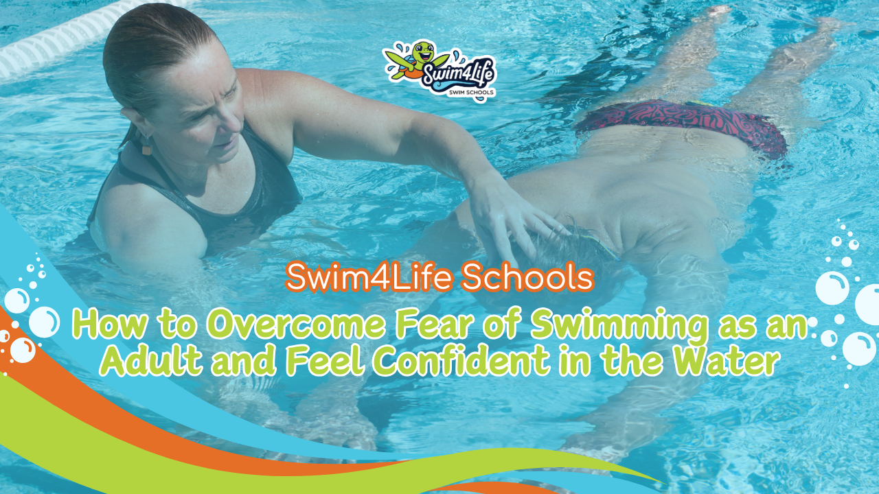 How to Overcome Fear of Swimming as an Adult and Feel Confident in the Water